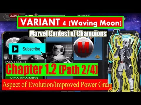 Variant 4 Ch 1.2 Path 2/4 (Aspect of Evolution/Improved Power Grain Path) - MCOC