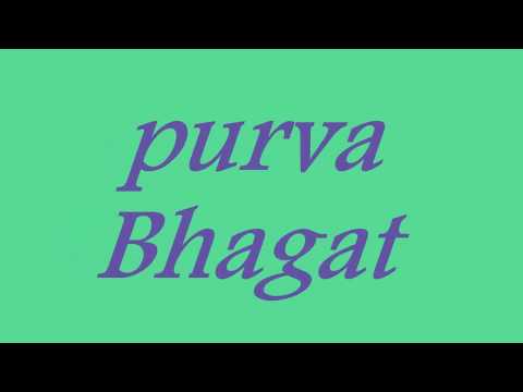 Purva Bhagat