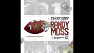 Chief Keef - Randy Moss (Prod. By HurtboyAG &amp; Malikondabeat)