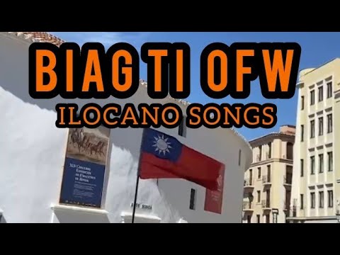 BIAG TI OFW ( ILOCANO SONGS)