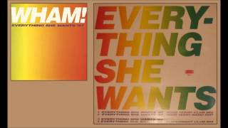Wham! - Everything She Wants &#39;97 (Forthright Club Mix)