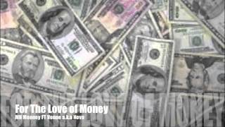 For The Love of Money - MN Mooney ft Vonne aka Nova