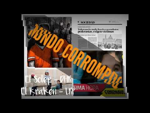 MUNDO CORROMPIDO - El Solep - DHR - LRP - 2021