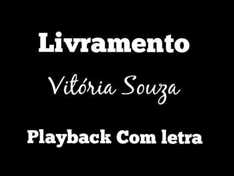 Livramento (PLAYBACK COM LETRA) | Vitória Souza
