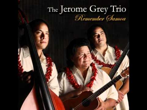 O Mo'omo'oga / Isa Lei - The Jerome Grey Trio