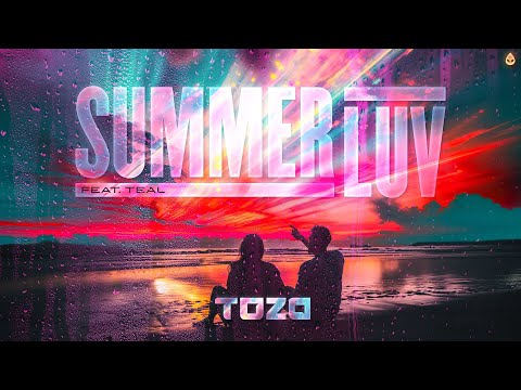 TOZA ft. Teal - SUMMER LUV (Official Hardstyle Video)