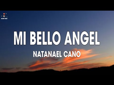 Natanael Cano - Mi Bello Angel (Letra/Lyrics)