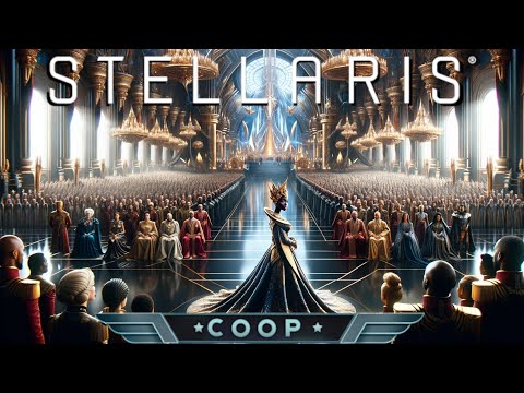 2 rulers, 1 empire. Stellaris Coop - UNE Full Playthrough, E11