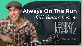 Riff #6: Always On The Run - Lenny Kravitz (Songs Guitar Lesson RF-006) How to play