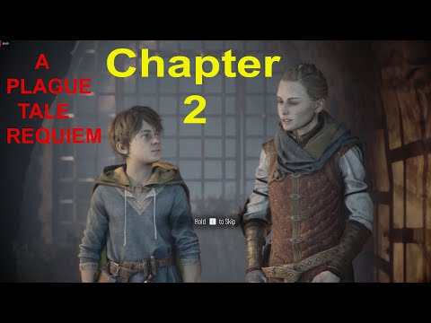A PLAGUE TALE REQUIEM Gameplay Walkthrough Part 2  - No Commentary (FULL GAME)