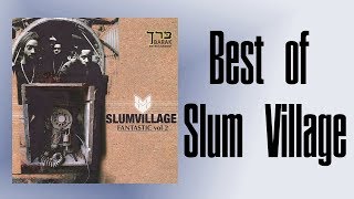 Best of Slum Village Songs