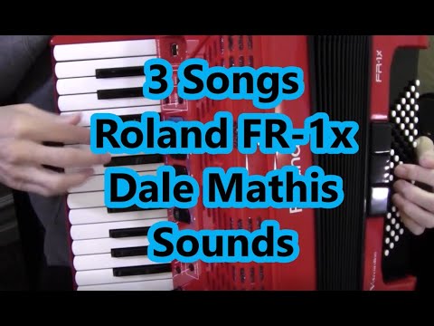 Roland FR 1x digital accordion, 3 songs, Dale Mathis Accordion