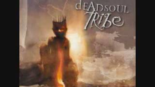 Dead Soul Tribe -  Under the Weight of my Stone