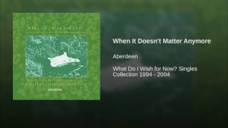 When It Doesn't Matter Anymore