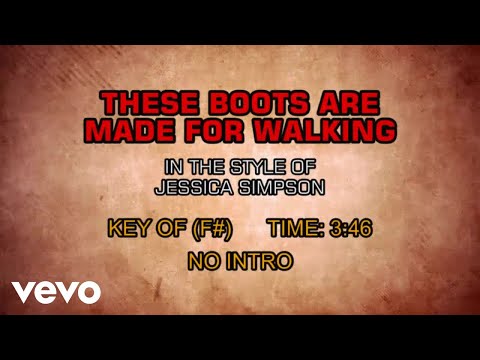 Jessica Simpson - These Boots Are Made For Walking (Karaoke)