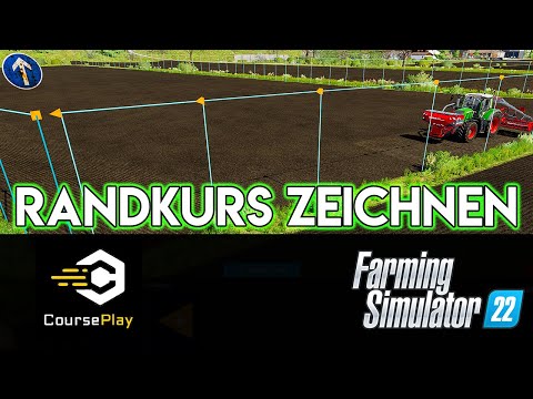 Courseplay - Randkurs Selber Zeichnen / LS22 Tutorial