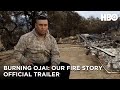 Burning Ojai: Our Fire Story (2020) | Official Trailer | HBO