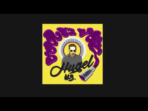 HUGEL Vs. ABBA - Voulez Vous