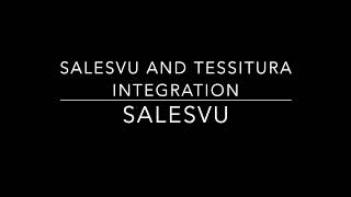 SalesVu + Tessitura Integration