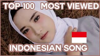 Download lagu [TOP 100] Most Viewed Indonesian Songs Of All Time | March 2022 mp3