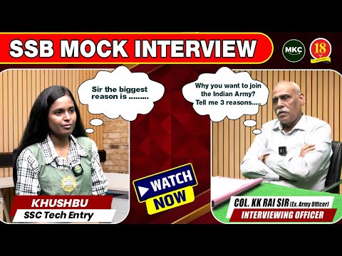 Best SSB Mock Interview🔥Best SSB Personal Interview By Col KK Rai Sir | Best SSB Coaching - MKC