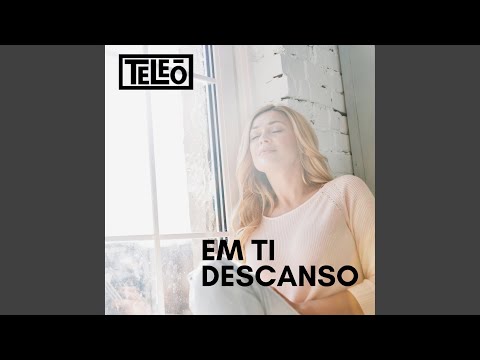 Em Ti Descanso - Teleoworship