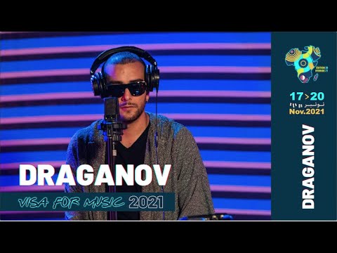 DRAGANOV - Visa For Music 2021
