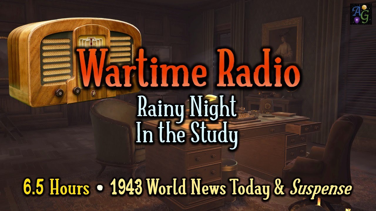 Wartime Radio Ambience 🎙️📻 Rainy Night in the Study | 6.5 HOURS with 1943 World News & Suspense OTR