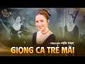 Giọng Ca Trẻ Mãi Hiền Thục Khiến Hàng Triệu Trái Tim Say Mê LK Họa Khúc Mỹ Nhâ