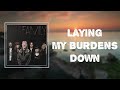 Willie Nelson - "Laying My Burdens Down" (Lyrics)