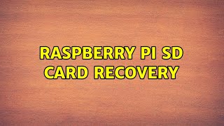 Raspberry pi sd card recovery