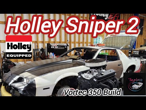 Holley Sniper 2 Vortech 350 Engine Build !