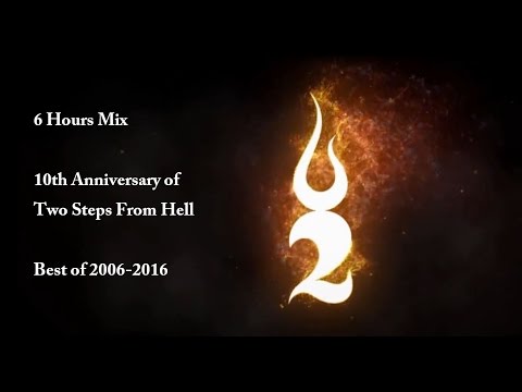 6 Hours Mix | Best of Two Steps From Hell, T. Bergersen & N. Phoenix | 2006-2016