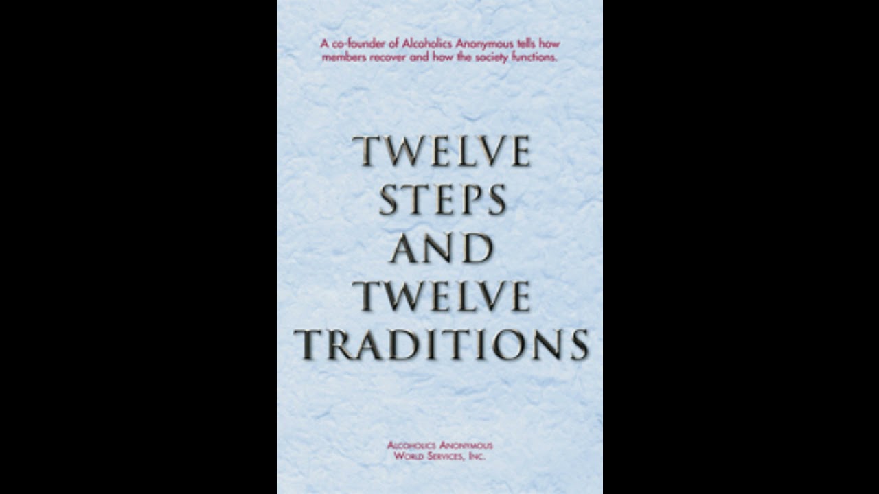 12 Steps & 12 Traditions of AA read out loud CD1