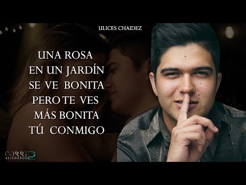 (LETRA) Como No Quererte - Ulices Chaidez [ESTUDIO 2019]