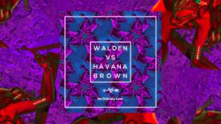 Walden - No Ordinary Love (Festival Remix)