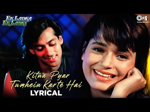 Kitna Pyar Tumhein Karte Hai (Lyrical) — watch video