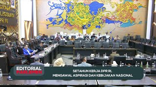 Setahun Kerja DPR RI, Mengawal Aspirasi Dan Kebijakan Nasional - Editorial Parlemen