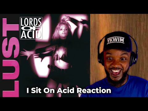 FIRST TIME! 🎵 Lords of Acid - I Sit On Acid REACTION