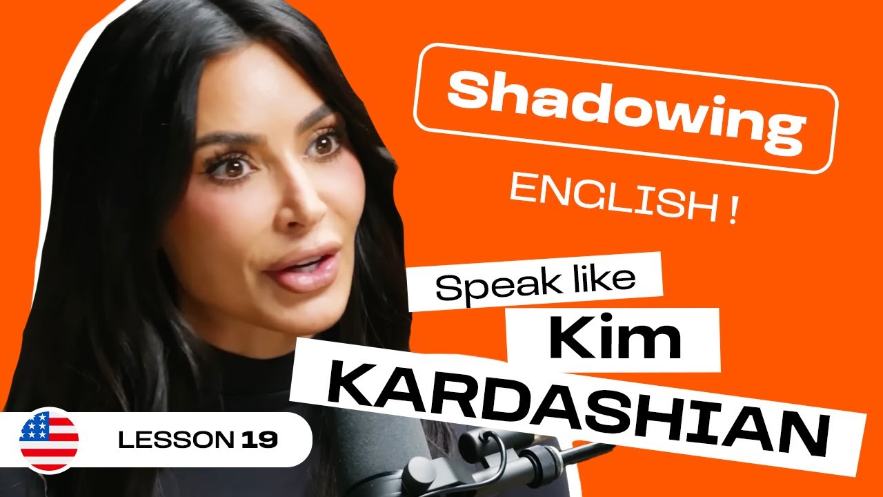 Shadowing English with Kim Kardashian | American English accent (lesson #19)