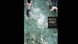 Golden State - Delta Spirit (2010)