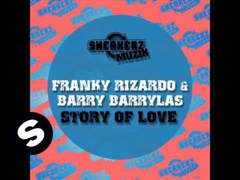 Franky Rizardo & Barry Barrylas - Story of Love (Original Mix)