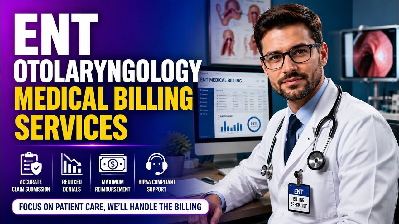 How ENT (Otolaryngology) Medical Billing works