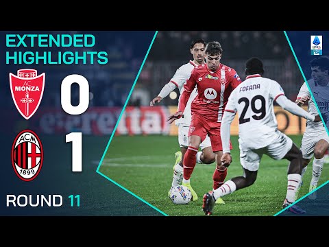 MONZA-MILAN 0-1 | EXTENDED HIGHLIGHTS | SERIE A 2024/25