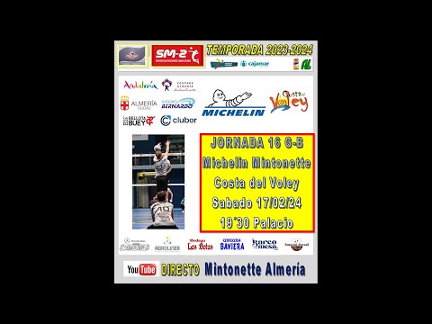 SM2, JORNADA 16. MICHELIN MINTONETTE ALMERIA - COSTA DEL VOLEY