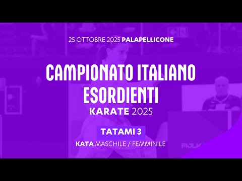 🥋 Karate 👉 Campionato Italiano Esordienti #kata 2025 ➡️ Tatami3 🟢 Day1