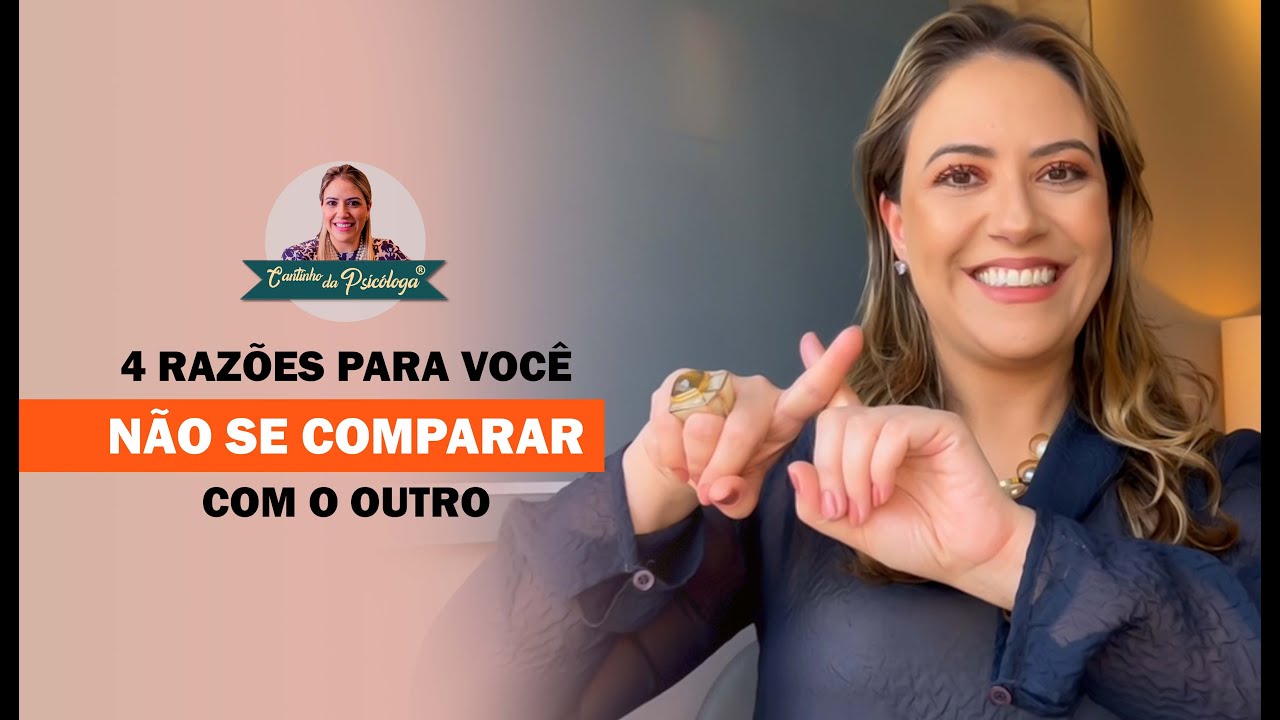 4 razões para você não se COMPARAR com os outros | Cantinho da Psicóloga