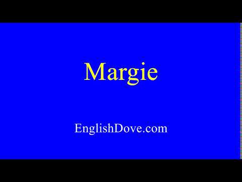 How to pronounce Margie in American English.