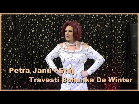 Petra Janů - Stůj - travesti Bohunka De Winter