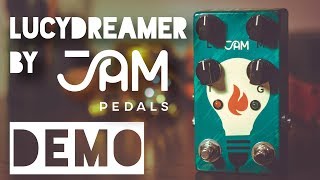 Video thumbnail for LUCYDREAMER OVERDRIVE by JAM PEDALS DEMO by Claudio Tristano